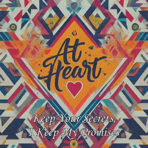 KEEP YOUR SECRETS, I KEEP MY PROMISES