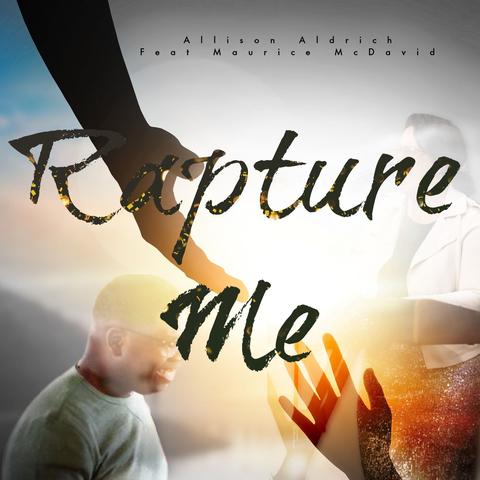 Rapture Me