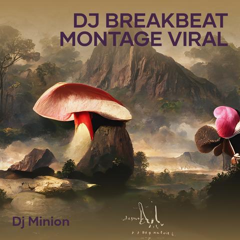 Dj Breakbeat Montage Viral