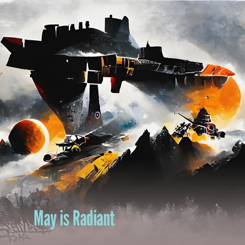 May is Radiant