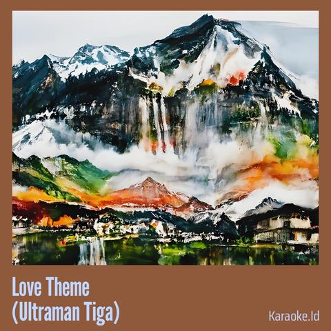 Love Theme (Ultraman Tiga)