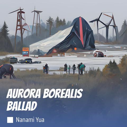 Aurora Borealis Ballad